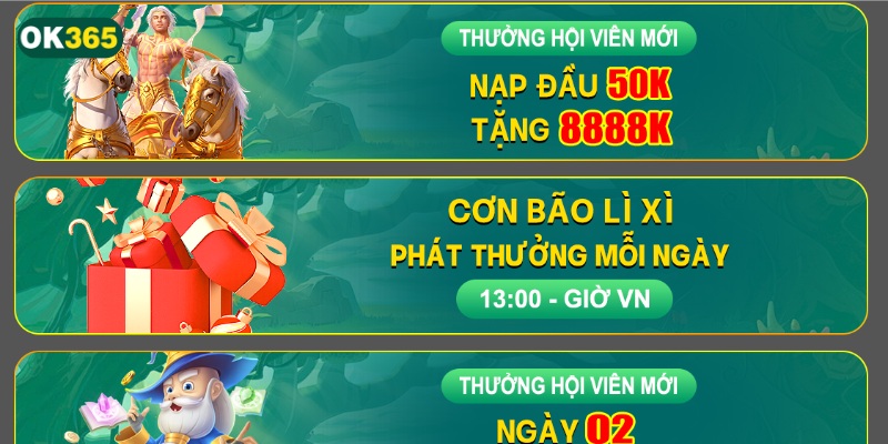 OK365 mang đến hàng loạt chương trình khuyến mãi
